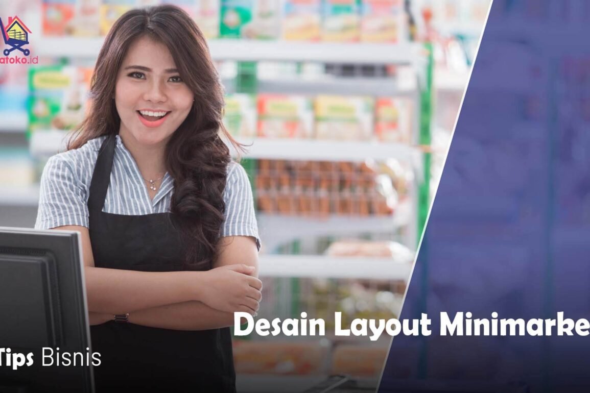 Desain Minimarket Minimalis: Layout Interior Toko Masa Kini